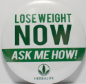 Lose Weight Now. Ask Me How